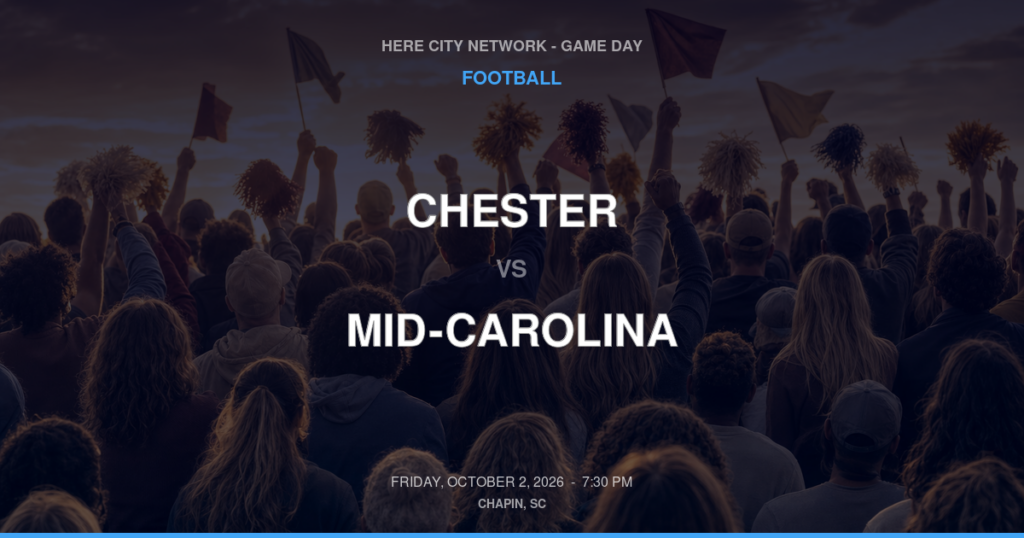 Chester vs. Mid-Carolina — Football Game Day — Prosperity, SC — Oct 2, 2026