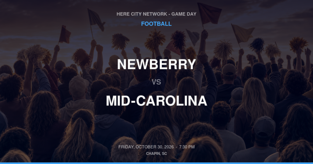 NEWBERRY vs MID-CAROLINA FOOTBALL game day graphic - Chapin, SC
